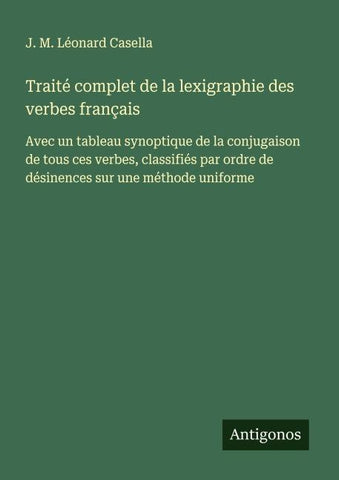 Traité complet de la lexigraphie des verbes français