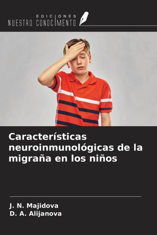 Características neuroinmunológicas de la migraña en los niños