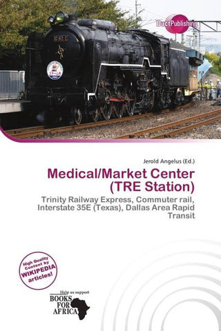 Medical/Market Center (TRE Station)