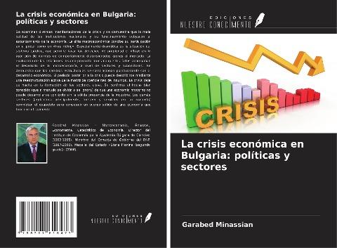 La crisis económica en Bulgaria: políticas y sectores