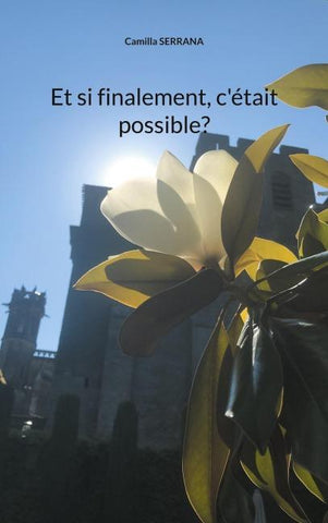 Et si finalement, c'était possible?