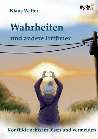 Wahrheiten und andere Irrtümer