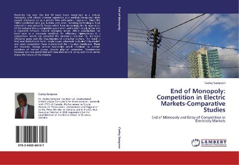 End of Monopoly:Competition in Electric Markets-Comparative Studies