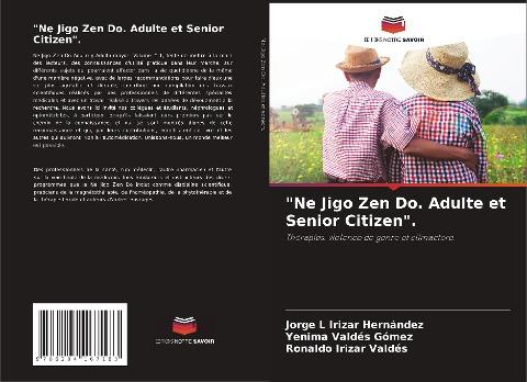 "Ne Jigo Zen Do. Adulte et Senior Citizen".