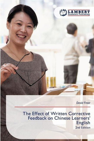 The Effect of Written Corrective Feedback on Chinese Learners' English