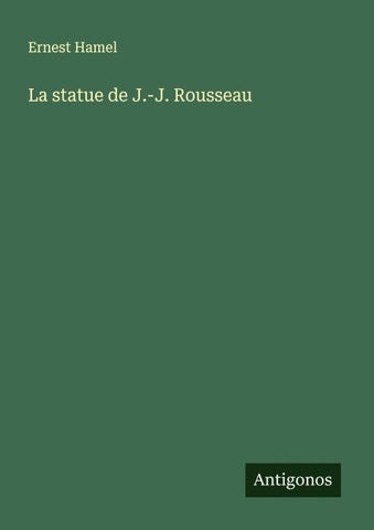 La statue de J.-J. Rousseau