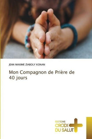 Mon Compagnon de Prière de 40 jours