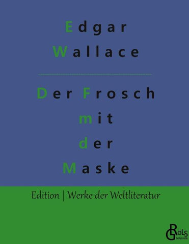 Der Frosch mit der Maske