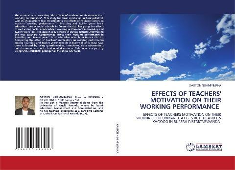 EFFECTS OF TEACHERS' MOTIVATION ON THEIR WORKING PERFORMANCE
