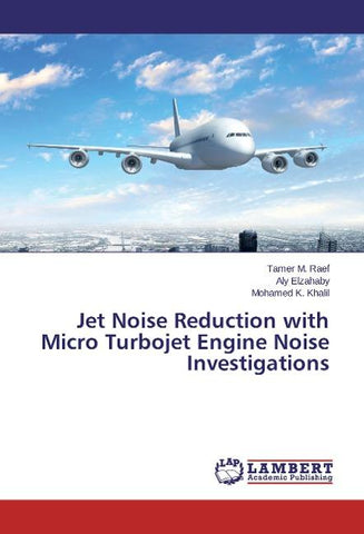Jet Noise Reduction with Micro Turbojet Engine Noise Investigations
