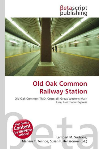 Old Oak Common Railway Station