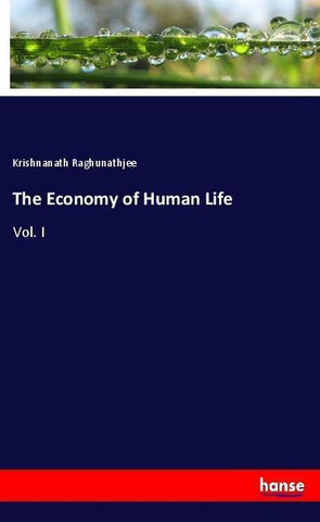 The Economy of Human Life