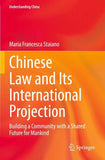 Chinese Law and Its International Projection