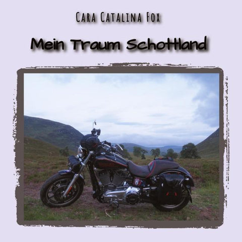 Mein Traum Schottland