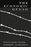 The Economic Gulag