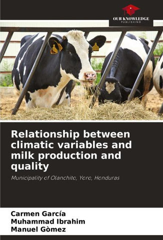 Relationship between climatic variables and milk production and quality