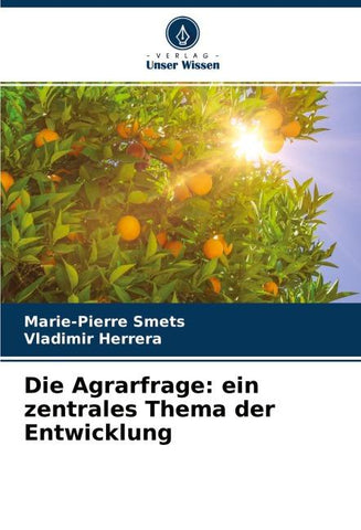 Die Agrarfrage: ein zentrales Thema der Entwicklung
