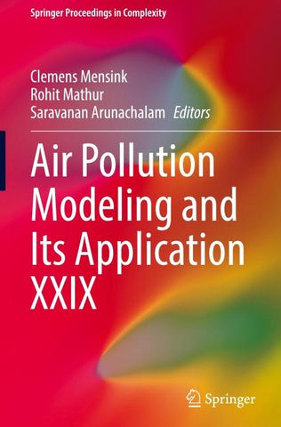 Air Pollution Modeling and Its Application XXIX