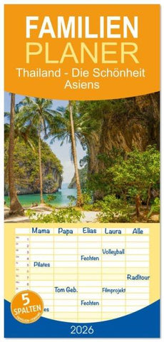 Familienplaner 2026 - Thailand - Die Schönheit Asiens mit 5 Spalten (Wandkalender, 21 x 45 cm) CALVENDO