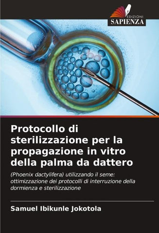 Protocollo di sterilizzazione per la propagazione in vitro della palma da dattero