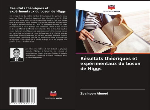 Résultats théoriques et expérimentaux du boson de Higgs