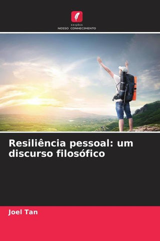 Resiliência pessoal: um discurso filosófico