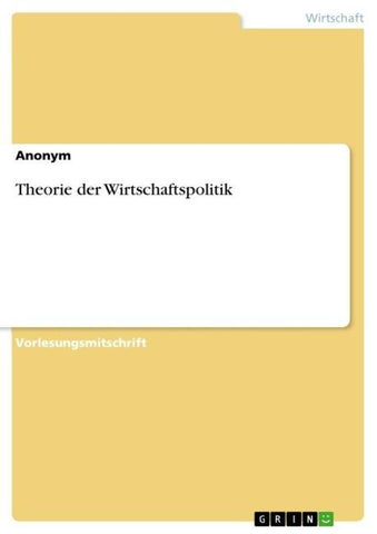 Theorie der Wirtschaftspolitik