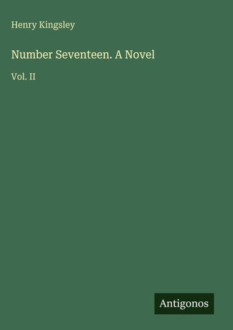 Number Seventeen. A Novel
