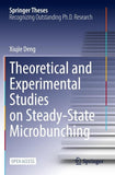 Theoretical and Experimental Studies on Steady-State Microbunching