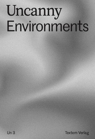 Uncanny Environments