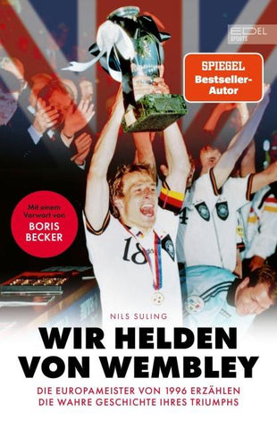 Wir Helden von Wembley