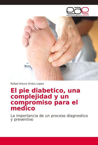 El pie diabetico, una complejidad y un compromiso para el medico