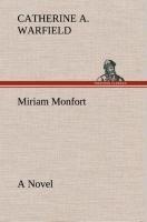 Miriam Monfort A Novel