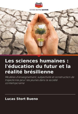 Les sciences humaines : l'éducation du futur et la réalité brésilienne