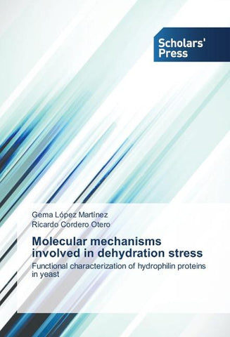 Molecular mechanisms involved in dehydration stress