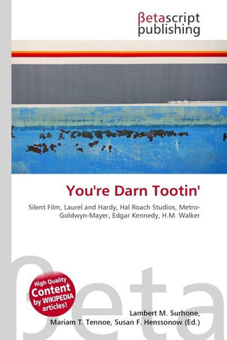 You're Darn Tootin'