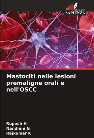 Mastociti nelle lesioni premaligne orali e nell'OSCC