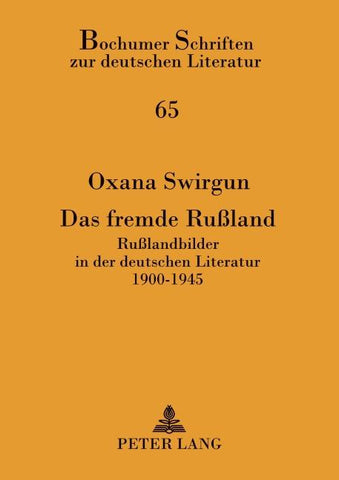 Das fremde Rußland
