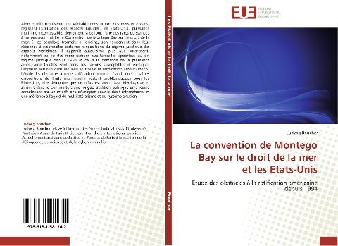 La convention de Montego Bay sur le droit de la mer et les Etats-Unis