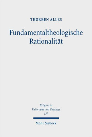 Fundamentaltheologische Rationalität