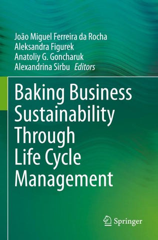 Baking Business Sustainability Through Life Cycle Management