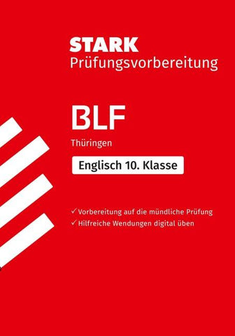 STARK Englisch 10. Klasse - BLF Gymnasium Thüringen - Prüfungsvorbereitung