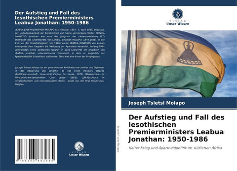 Der Aufstieg und Fall des lesothischen Premierministers Leabua Jonathan: 1950-1986
