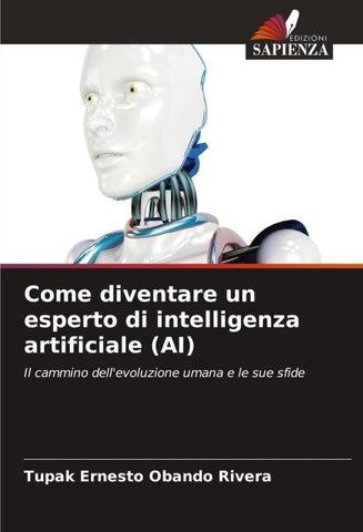 Come diventare un esperto di intelligenza artificiale (AI)