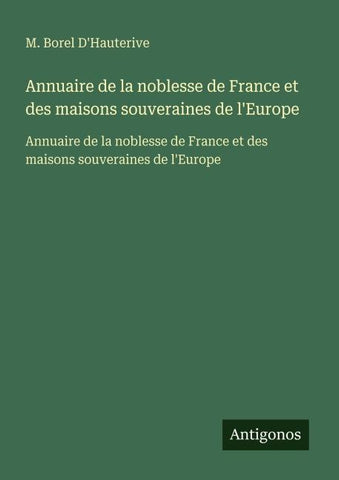 Annuaire de la noblesse de France et des maisons souveraines de l'Europe