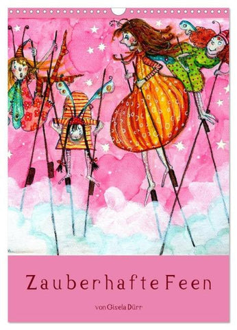 Zauberhafte Feen (Wandkalender 2026 DIN A3 hoch), CALVENDO Monatskalender