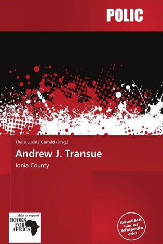 Andrew J. Transue