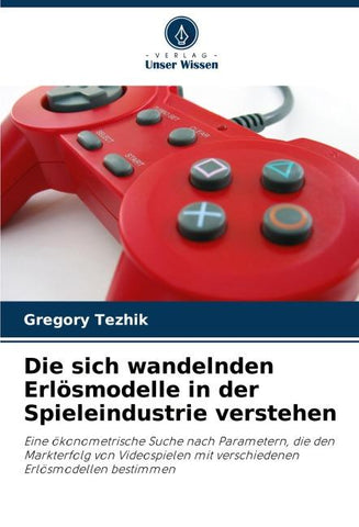 Die sich wandelnden Erlösmodelle in der Spieleindustrie verstehen