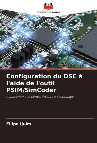 Configuration du DSC à l'aide de l'outil PSIM/SimCoder
