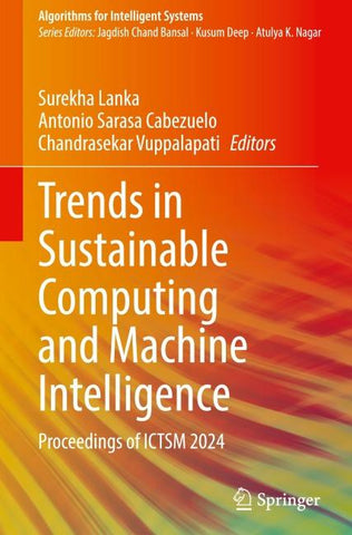 Trends in Sustainable Computing and Machine Intelligence